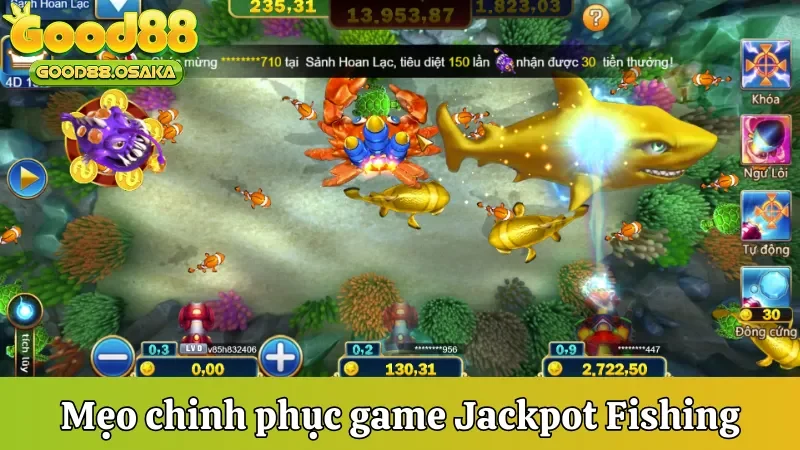 Mẹo chinh phục game Jackpot Fishing