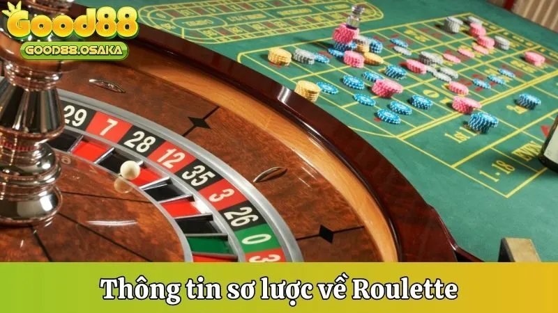 Thông tin sơ lược về Roulette
